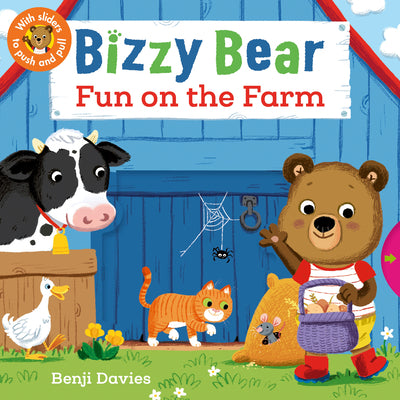 Cover Image for Bizzy Bear: Fun on the Farm: (Interactive Board Book for Toddlers - With Sturdy Tabs and Slides to Push and Pull) -- Benji Davies, Board Books