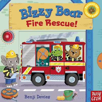Cover Image for Bizzy Bear: Fire Rescue!: (Interactive Board Book about Firetrucks and Firefighters for Toddlers - With Sturdy Tabs and Slides to Push and Pull) -- Benji Davies, Board Book