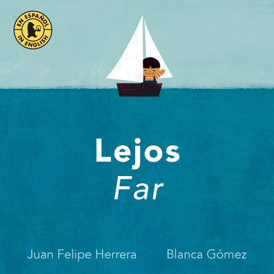 Cover Image for Lejos / Far -- Juan Felipe Herrera, Board Book