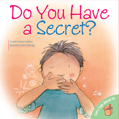 Cover Image for Do You Have a Secret? -- Jennifer Moore-Mallinos, Paperback