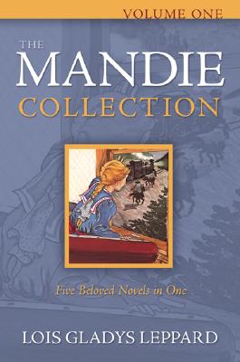 Cover Image for The Mandie Collection, Volume 1 -- Lois Gladys Leppard, Paperback