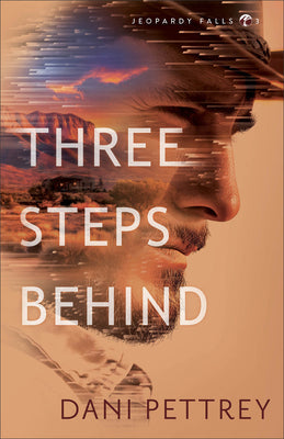Cover Image for Three Steps Behind -- Dani Pettrey, Paperback