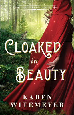 Cover Image for Cloaked in Beauty -- Karen Witemeyer, Paperback