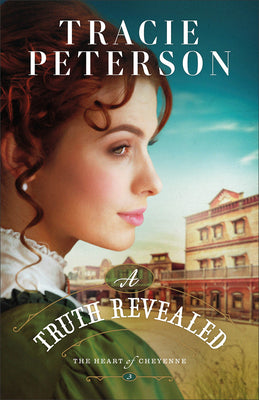 Cover Image for A Truth Revealed -- Tracie Peterson, Paperback