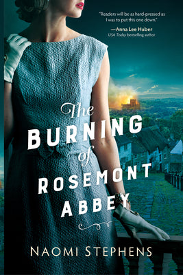 Cover Image for The Burning of Rosemont Abbey -- Naomi Stephens, Paperback