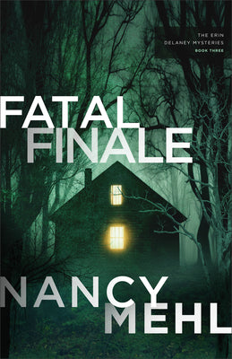 Cover Image for Fatal Finale -- Nancy Mehl, Paperback