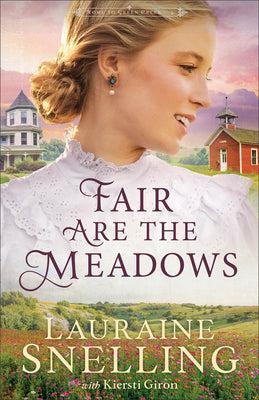 Cover Image for Fair Are the Meadows -- Lauraine Snelling, Paperback