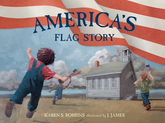 Cover Image for America's Flag Story -- Karen S. Robbins, Hardcover