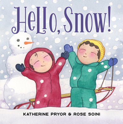 Cover Image for Hello, Snow! -- Katherine Pryor, Board Books