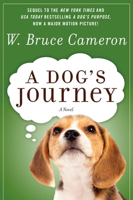 Cover Image for A Dog's Journey -- W. Bruce Cameron, Paperback