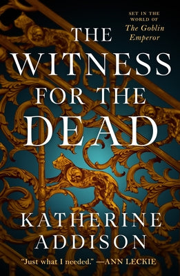Cover Image for The Witness for the Dead: Book One of the Cemeteries of Amalo Trilogy -- Katherine Addison, Paperback