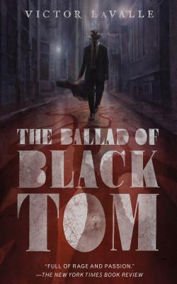 Cover Image for The Ballad of Black Tom -- Victor Lavalle, Paperback