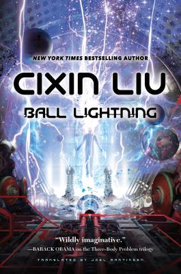 Cover Image for Ball Lightning -- Cixin Liu, Paperback