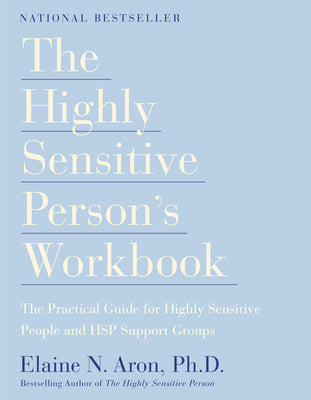Cover Image for The Highly Sensitive Person's Workbook -- Elaine N. Aron, Paperback