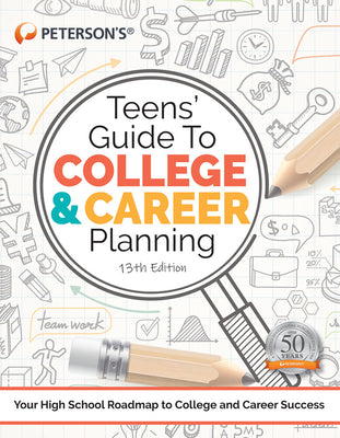 Cover Image for Teens' Guide to College and Career Planning -- Peterson's, Paperback