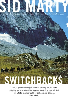 Cover Image for Switchbacks: True Stories from the Canadian Rockies -- Sid Marty, Paperback