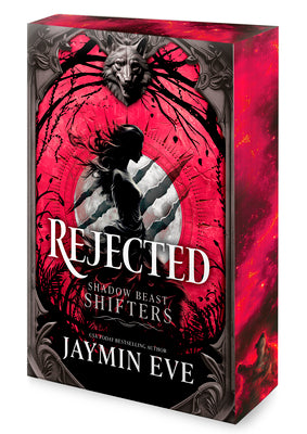 Cover Image for Rejected: A Spicy Fated Mates Dark Paranormal Wolf Shifter Romance -- Jaymin Eve, Paperback