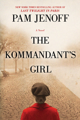 Cover Image for The Kommandant's Girl -- Pam Jenoff, Paperback