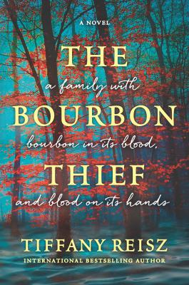 Cover Image for The Bourbon Thief: A Southern Gothic Novel -- Tiffany Reisz, Paperback