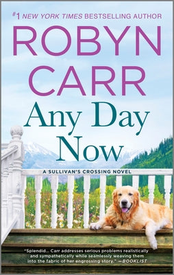Cover Image for Any Day Now -- Robyn Carr, Mass Market Paperback