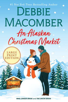 Cover Image for An Alaskan Christmas Market -- Debbie Macomber, Paperback