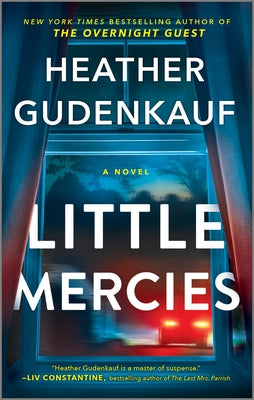 Cover Image for Little Mercies -- Heather Gudenkauf, Mass Market Paperback