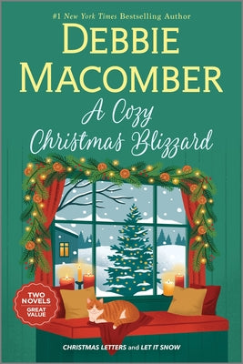 Cover Image for A Cozy Christmas Blizzard: Two Cozy Tales of Romance, Snowfall, and Christmas Cheer -- Debbie Macomber, Paperback