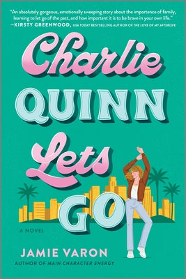 Cover Image for Charlie Quinn Lets Go -- Jamie Varon, Paperback