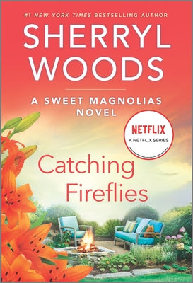 Cover Image for Catching Fireflies -- Sherryl Woods, Paperback