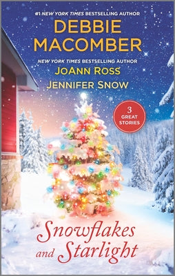 Cover Image for Snowflakes and Starlight: A Christmas Romance Novel -- Debbie Macomber, Paperback