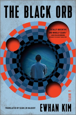Cover Image for The Black Orb -- Ewhan Kim, Hardcover