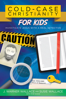 Cover Image for Cold-Case Christianity for Kids: Investigate Jesus with a Real Detective -- J. Warner Wallace, Paperback