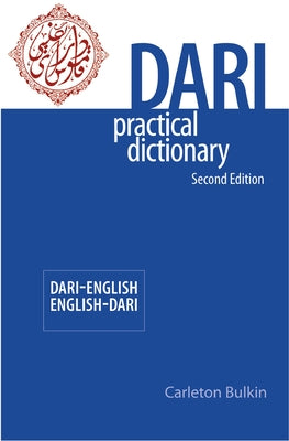 Cover Image for Dari-English/English-Dari Practical Dictionary, Second Edition -- Carleton Bulkin, Paperback
