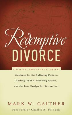Cover Image for A Redemptive Divorce -- Mark Gaither, Paperback
