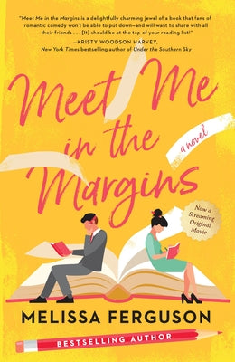 Cover Image for Meet Me in the Margins: A Sweet Workplace Rom-Com for People Who Love Books -- Melissa Ferguson, Paperback
