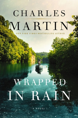 Cover Image for Wrapped in Rain -- Charles Martin, Paperback