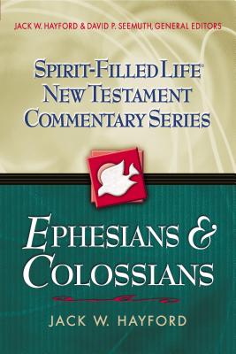 Cover Image for Ephesians and Colossians -- Jack W. Hayford, Paperback