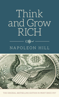 Cover Image for Think and Grow Rich -- Napoleon Hill, Hardcover