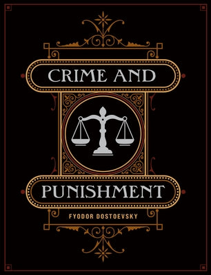 Cover Image for Crime and Punishment -- Fyodor Dostoyevsky, Hardcover