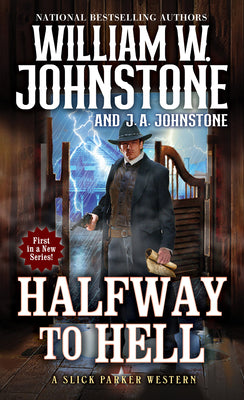Cover Image for Halfway to Hell -- William W. Johnstone, Mass Market Paperback