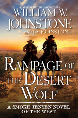 Cover Image for Rampage of the Desert Wolf -- William W. Johnstone, Paperback