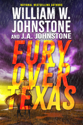 Fury Over Texas -- William W. Johnstone, Paperback