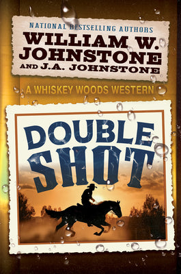 Cover Image for Double Shot -- William W. Johnstone, Paperback
