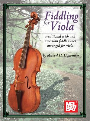 Cover Image for Fiddling for Viola -- Michael H Hoffheimer, Paperback
