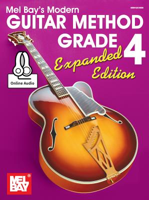 Cover Image for Modern Guitar Method Grade 4, Expanded Edition -- William Bay, Paperback