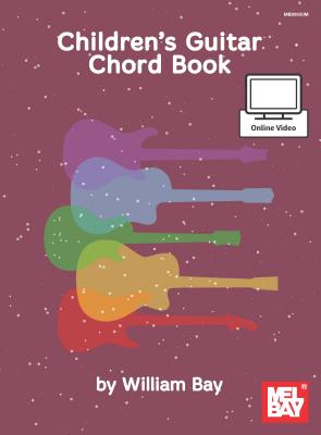 Cover Image for Children's Guitar Chord Book -- William Bay, Paperback
