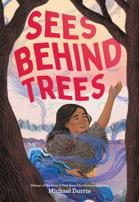 Cover Image for Sees Behind Trees -- Michael Dorris, Paperback