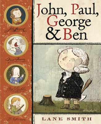 Cover Image for John, Paul, George & Ben -- Lane Smith, Hardcover
