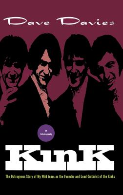 Cover Image for Kink: An Autobiography -- Dave Davies, Hardcover