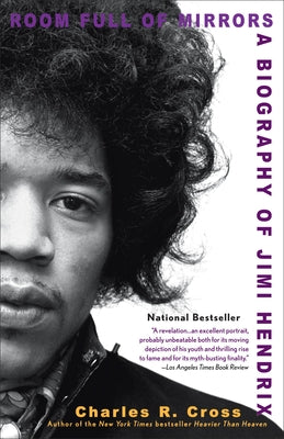 Cover Image for Room Full of Mirrors: A Biography of Jimi Hendrix -- Charles R. Cross, Paperback
